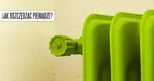 Jak ustawić grzejnik w bloku, by zaoszczędzić na ogrzewaniu?